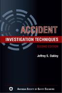 Accident Investigation Techniques, 2nd Edition