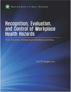Recognition Evaluation and Control of Workplace Health Hazards