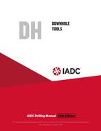 Downhole Tools (DH) - Stand-alone Chapter of the IADC Drilling Manual, 12th Edition