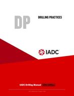 Drilling Practices (DP) - Stand-alone Chapter of the IADC Drilling Manual, 12th Edition