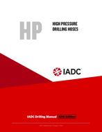 High Pressure Drilling Hoses (HP) - Stand-alone Chapter of the IADC Drilling Manual, 12th Edition