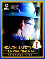 IADC Health, Safety and Environmental Reference Guide