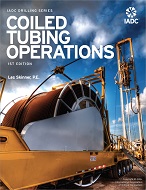IADC Drilling Series: Coiled Tubing Operations, 1st Edition