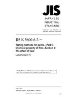 JIS K 5600-6-3:1999/AMENDMENT 1:2006