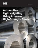 Automotive Lightweighting Using Advanced High-Strength Steels